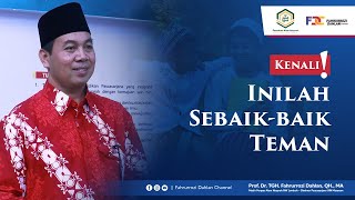 KENALI! Inilah Sebaik-baik Teman | Ngaji Bareng Profesor