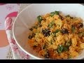 Cuscús marroquí con verduras y pasas | Moroccan Couscous with Vegetables and Raisins