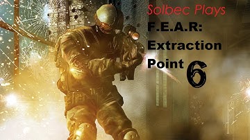 F.E.A.R. Extraction Point Episode 6: A Rather Large Train of BOMBS!