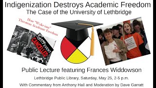 Indigenization Destroys Academic Freedom: The Case of the University of Lethbridge