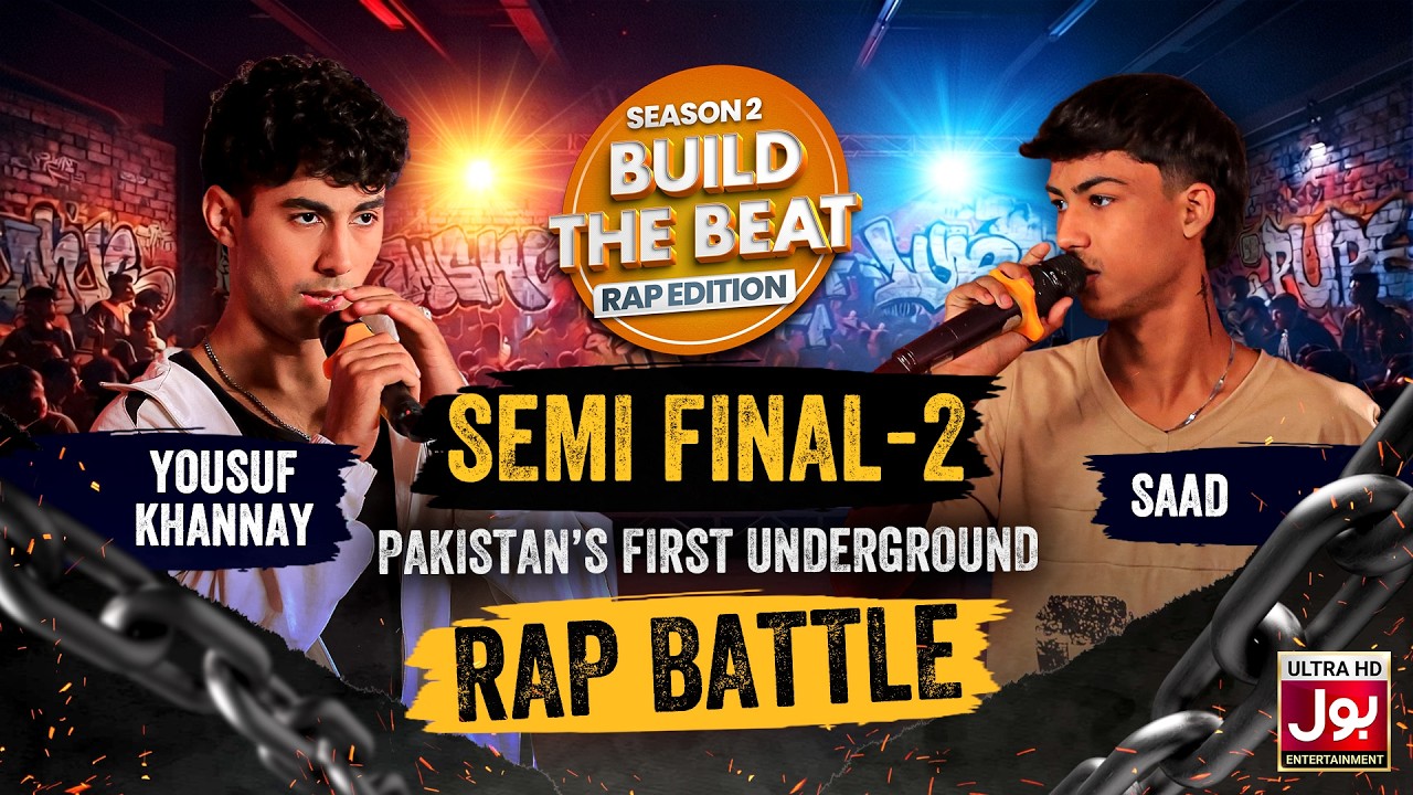 Build The Beat | Season Two | Rap Edition | Semi Final 2 | Yousuf vs Saad | BOL Entertainment