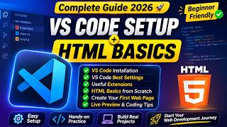 # VS Code Setup + HTML Basics for Beginners | Complete Web Development Guide 🚀