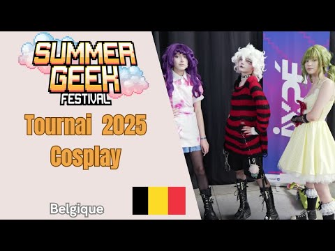 Summer Geek Festival Tournai 2025 Cosplay