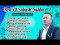 Subash subba  best songs  el shaddai songs  aatmik dhun