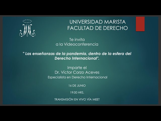 Lecciones de la pandemia del coronavirus dentro de la esfera internacional (UMA)