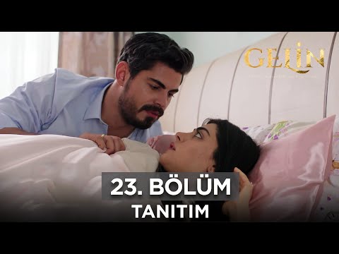 Gelin Dizisi 23. Bölüm Fragmanı (18 Mayıs Cumartesi) @GelinDizisi