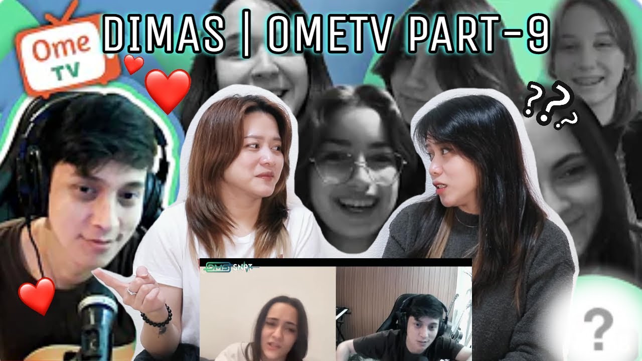 Ome TV oh Ome TV !!! PART 9 | EXCITED MUCH ! LOVE YOU DIMAS ! TWIN REACTS !
