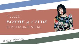 YUQI - Bonnie & Clyde | Instrumental