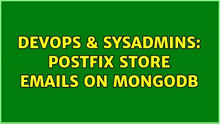 Famous DevOps & SysAdmins: postfix store emails on mongodb (3 Solutions!!) Net Worth