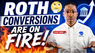 What Is a Roth Conversion? And Why Would Someone Do One?