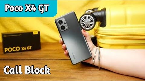 Call Block In Poco X4 GT, How To Call Block In Poco X4 GT, Block Setting In Poco X4 GT, Poco