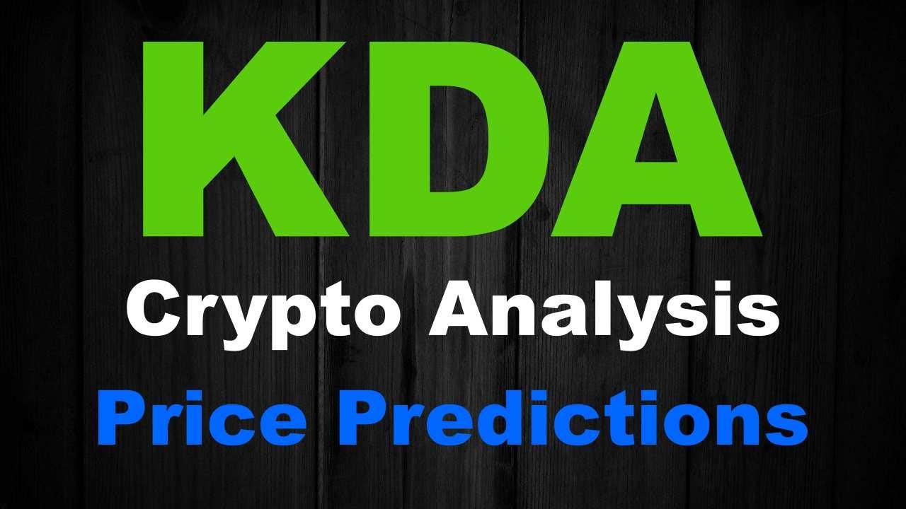 KDA COIN PRICE PREDICTION 2021 – ALL TIME HIGHS? – TECHNICAL ANALYSIS FOR KADENA, NOVEMBER FORECAST