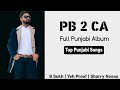 B sukh  pb 2 ca album full punjabi songs  latest punjabi songs  new punjabi songs 2023 