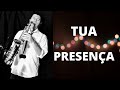 TUA PRESENÇA (Paulo Neto) Sax Cover Romualdo Costa