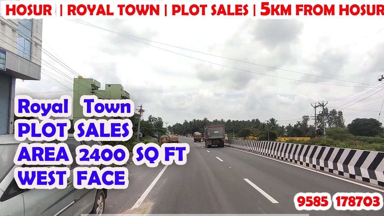 HOSUR ROYAL TOWN PLOT SALES WEST AREA 2400 SQFT 200 MTR