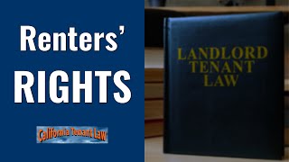 General Tenant Rights | Free Information | California Tenant Law