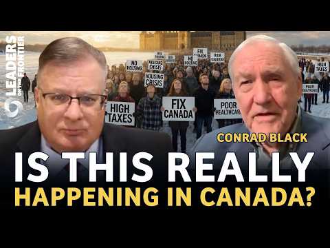 Canadians Are FINALLY Starting to Ask Questions | Conrad Black
