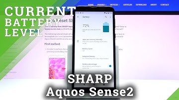 How to Activate Battery Percentage in SHARP Aquos Sense2 – Current Battery Level