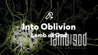 Lamb of God, Into Oblivion (Lyrics)