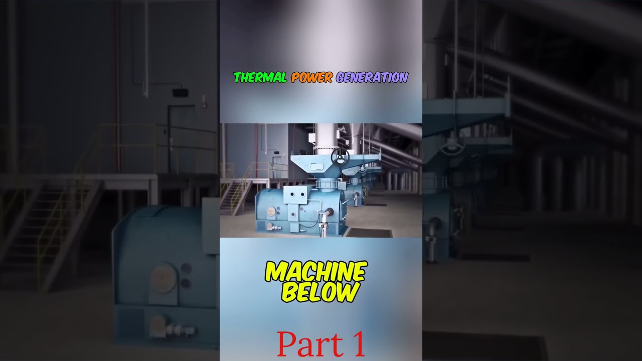 Workings of a Thermal Power Station | Part 1 