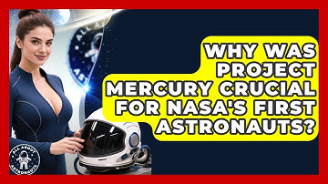 Why Was Project Mercury Crucial For NASA