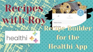Using the Recipe Builder on the Healthi App screenshot 3