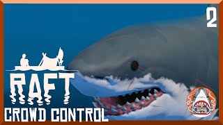 Twitch Livestream - Raft Crowd Control - Part 2