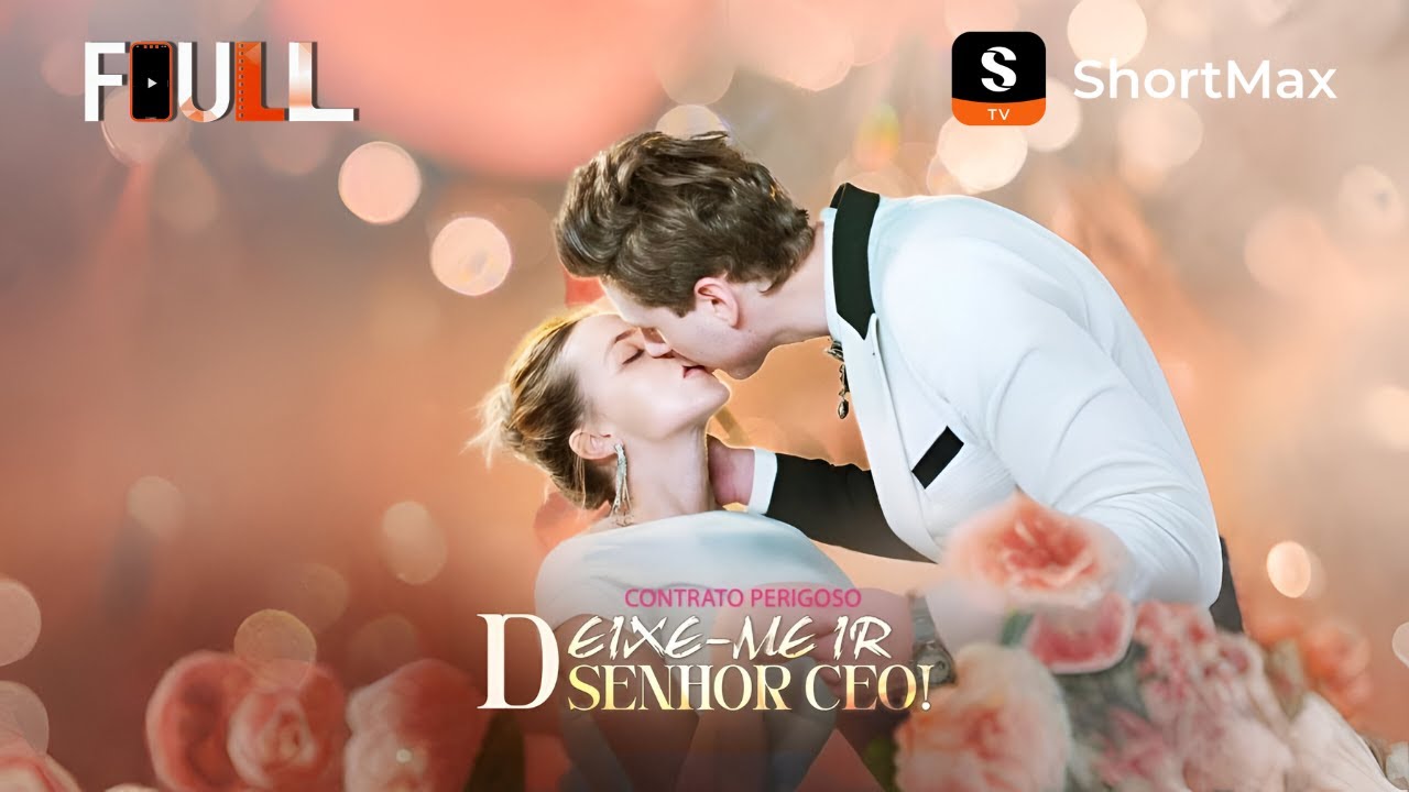 [FULL]Contrato Perigoso: Deixe-me Ir, Senhor CEO! | ShortMax - Ver dramas e séries