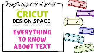 INTRO TO CRICUT DESIGN SPACE | Everything you need to know about text in Cricut design space.