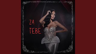 Za Tebe