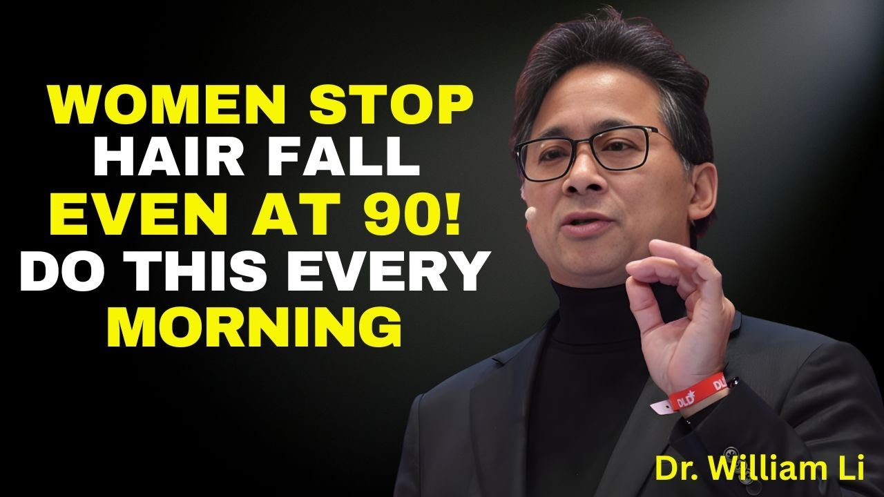 Women 60+ 30‑Second Morning Habit That Stops Hair Loss!   Dr William Li