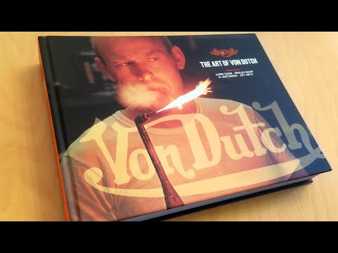 The Art Of Von Dutch Is Still Alive
