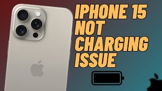 How To Fix iPhone 15 Pro Max Not Charging Issue
