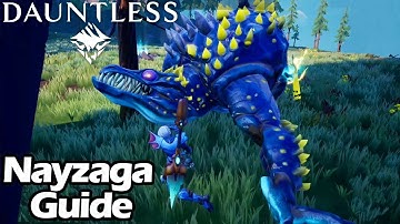 How To Slay Nayzaga - Dauntless Beginner Guide - Behemoth Guide