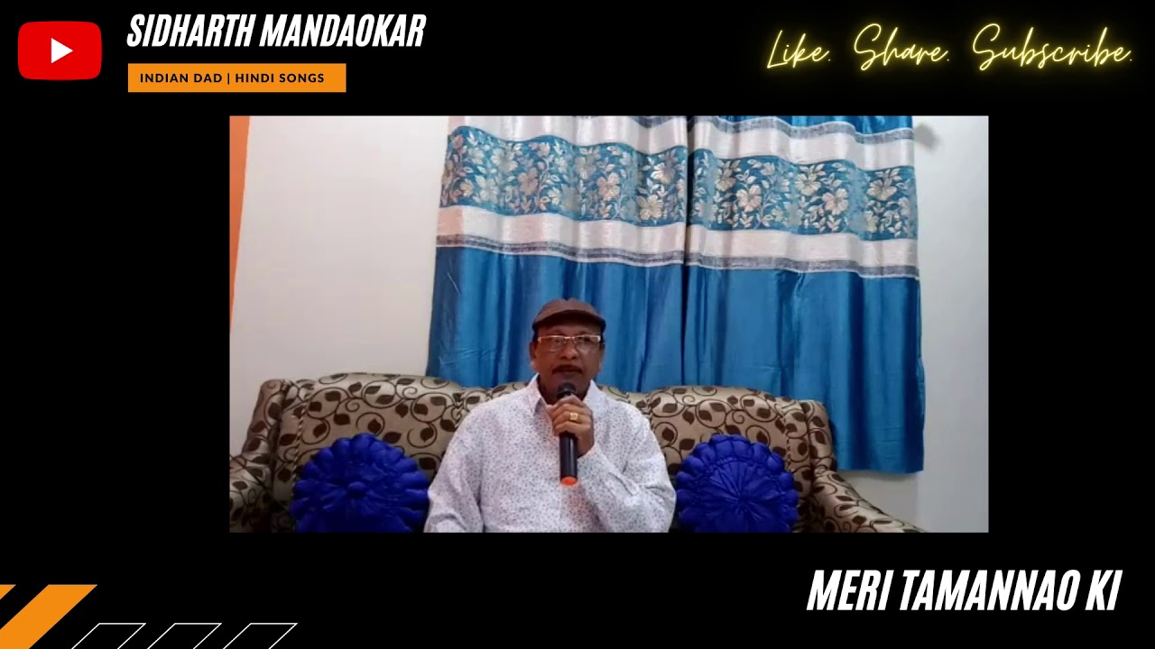 Meri Tamannaon Ki Taqdeer Cover - Mukesh Kumar | Sidharth Mandaokar | Indian Dad |