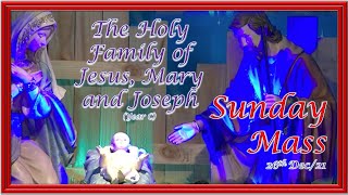 Sunday Catholic Mass Today - 26th Dec, 2021 - Holy Spirit Catholic Church, North Ryde, Australia