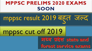 mppsc prelims 2020|mppsc 2020|mppsc result 2019 |mppsc 2019 prelims cut off|mppsc mains exams 2019