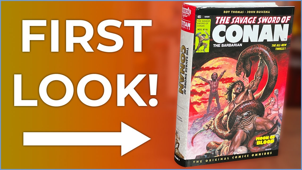The Savage Sword of Conan: The Original Comics Omnibus Vol.4 Overview