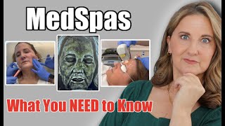 MedSpas-Know THIS Before You Go