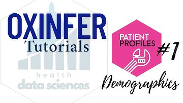 PatientProfiles: identify characteristics of patients in the OMOP CDM (Part 1) | OxInfer Tutorials