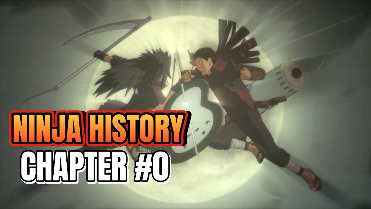 Naruto Shippuden: Ultimate Ninja Storm 4 - Ninja History - Chapter #0