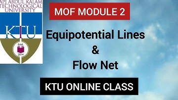Equipotential Lines and Flow Net | Mechanics Of Fluids | KTU MALAYALAM ONLINE CLASS | MODULE 2