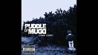 Never Change - Puddle Of Mudd HQ (Audio)