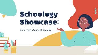 Schoology Showcase: View from a Student Account