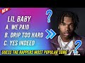 GUESS THE RAPPERS MOST POPULAR SONG CHALLENGE! (HARD)