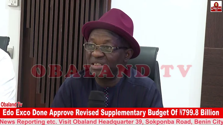 Edo EXCO Approves Revised Supplementary Budget of ₦799.8 Billion | Edo State News