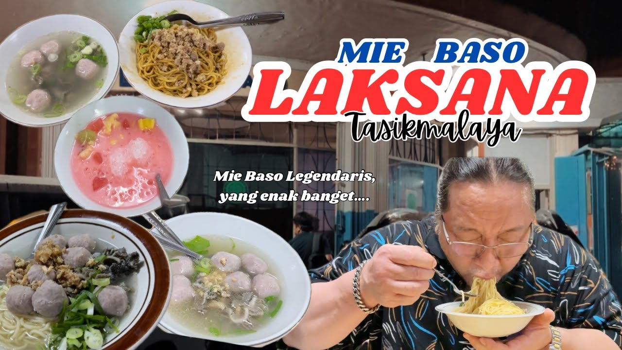 Mie Baso Laksana, Tasikmalaya || #sobatzerin