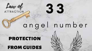 MESSAGE From Angel Number 33! Spiritual Meaning 33 Numerology 33 Law of Attraction