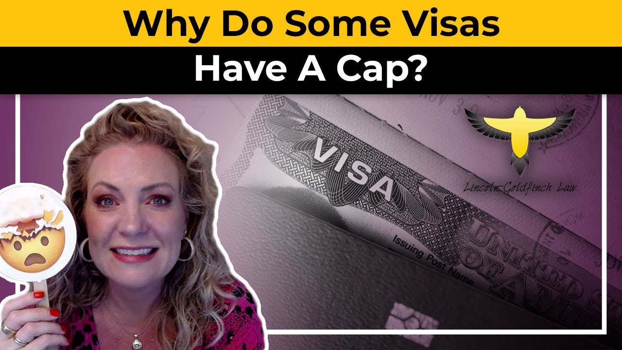 Austin Immigration Lawyer Answers: Why Do Some Visas Have A Cap? | Lincoln-Goldfinch Law