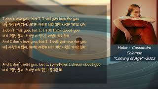 Miniatura del video "Habit - Cassandra Coleman (English/Korean lyrics, 영어/한글 가사)"